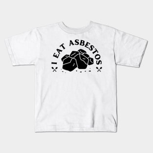 I Eat Asbestos Funny Design Kids T-Shirt